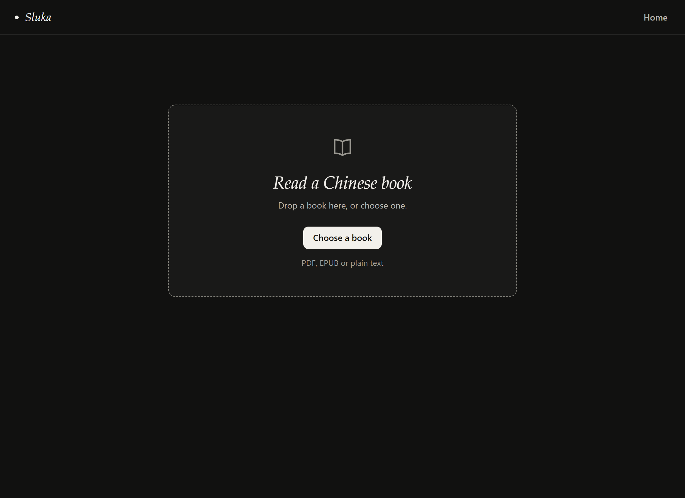 The book reader's start screen: an open-book icon, Read a Chinese book, Drop a book here or choose one, a Choose a book button, and PDF, EPUB or plain text.